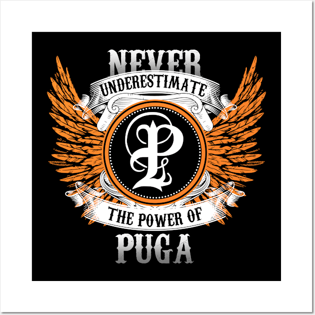 Puga Name Shirt Never Underestimate The Power Of Puga Wall Art by Nikkyta